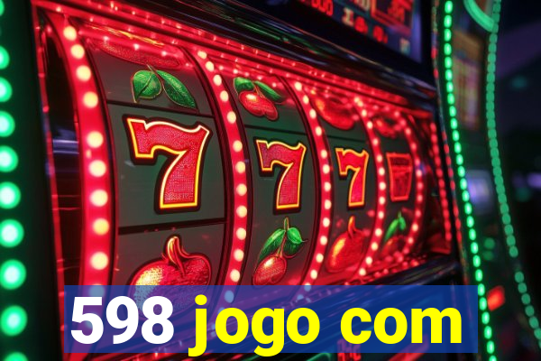 598 jogo com